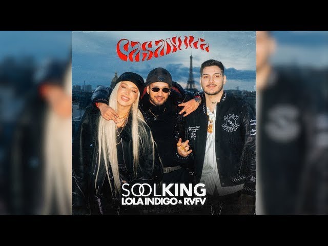 Casanova – Soolking ft. Lola Indigo & RVFV (2024)
