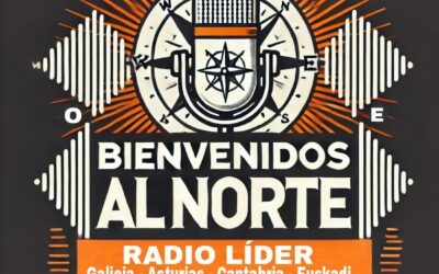 Radio Líder estrena, Bienvenidos Al Norte