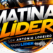 Matinal Líder con Antonio Lodeiro 10 de Marzo 2026