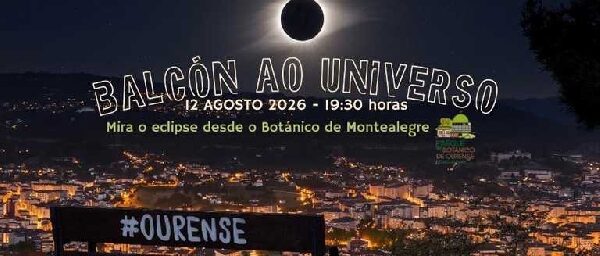 El Concello y la Asociación Astronómica de Ourense organizan una observación del eclipse solar del 12 de agosto en Montealegre